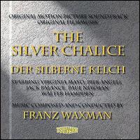 Franz Waxman - The Silver Chalice lyrics
