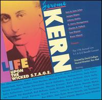 Jerome Kern - Life Upon the Wicked S.T.A.G.E. [live] lyrics