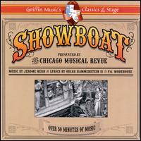 Chicago Musical Revue - Show Boat [Griffin] lyrics