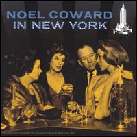 Nol Coward - In New York [live] lyrics