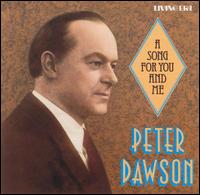Peter Dawson - A Song for You and Me lyrics
