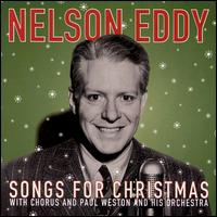 Nelson Eddy - Songs for Christmas lyrics