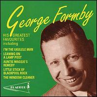 George Formby - His Greatest Favourites lyrics