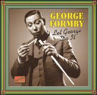 George Formby - Let George Do It lyrics