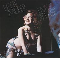 Bette Midler - Live at Last lyrics