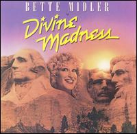 Bette Midler - Divine Madness lyrics