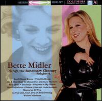 Bette Midler - Sings the Rosemary Clooney Songbook lyrics