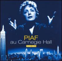 Edith Piaf - Au Carnegie Hall 1956-1957 [live] lyrics