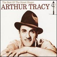 Arthur Tracy - The Best of the Street Singer lyrics