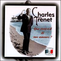 Charles Trenet - Que Reste-T-Il de Nos Amours lyrics