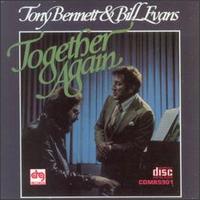 Tony Bennett - Together Again lyrics