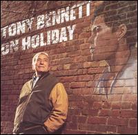 Tony Bennett - On Holiday lyrics