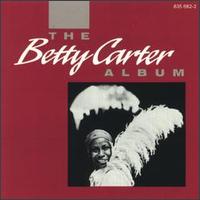 Betty Carter - The Betty Carter Album lyrics