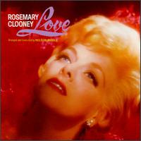 Rosemary Clooney - Love lyrics