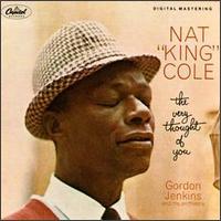 Nat King Cole - The Very Thought of You lyrics