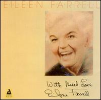 Eileen Farrell - With Much Love lyrics