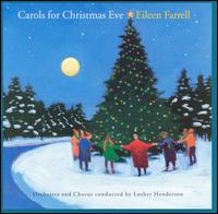 Eileen Farrell - Carols for Christmas Eve lyrics