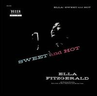 Ella Fitzgerald - Sweet and Hot lyrics