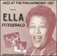 Ella Fitzgerald - Ella Fitzgerald and Jazz at the Philharmonic, ... [live] lyrics
