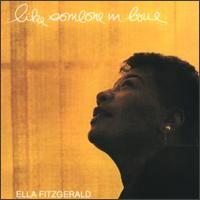 Ella Fitzgerald - Like Someone in Love lyrics