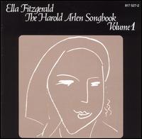 Ella Fitzgerald - The Harold Arlen Songbook, Vol. 1 lyrics