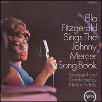 Ella Fitzgerald - Sings the Johnny Mercer Song Book lyrics