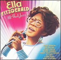 Ella Fitzgerald - All That Jazz lyrics