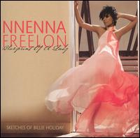 Nnenna Freelon - Blueprint of a Lady: Sketches of Billie Holiday lyrics