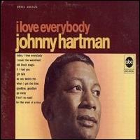Johnny Hartman - I Love Everybody lyrics