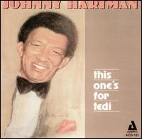 Johnny Hartman - This One's for Tedi lyrics