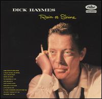 Dick Haymes - Rain or Shine lyrics
