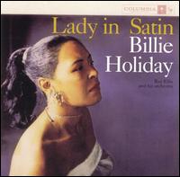 Billie Holiday - Lady in Satin lyrics