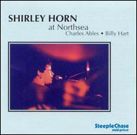 Shirley Horn - At Northsea lyrics