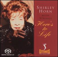 Shirley Horn - Here's to Life lyrics