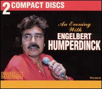 Engelbert Humperdinck - Evening with Engelbert Humperdinck [live] lyrics