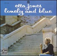 Etta Jones - Lonely and Blue lyrics