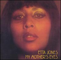 Etta Jones - My Mother's Eyes lyrics
