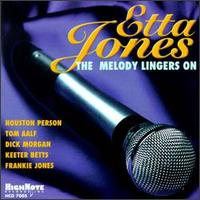 Etta Jones - The Melody Lingers On lyrics