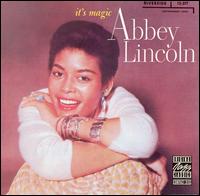 Abbey Lincoln - It's Magic lyrics