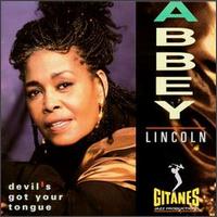 Abbey Lincoln - Devil's Got Your Tongue lyrics