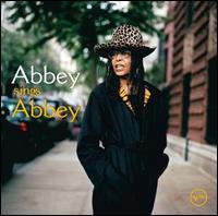 Abbey Lincoln - Abbey Sings Abbey lyrics