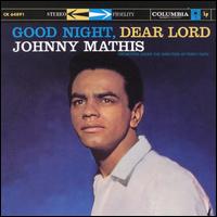 Johnny Mathis - Good Night, Dear Lord lyrics