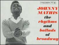 Johnny Mathis - The Rhythms and Ballads of Broadway lyrics