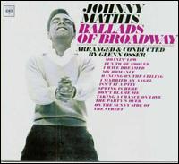 Johnny Mathis - The Ballads of Broadway lyrics
