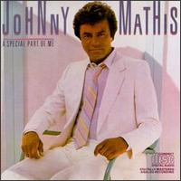 Johnny Mathis - A Special Part of Me lyrics