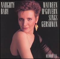 Maureen McGovern - Naughty Baby lyrics