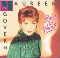 Maureen McGovern - Baby I'm Yours lyrics