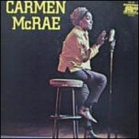 Carmen McRae - Carmen McRae [Mainstream] lyrics
