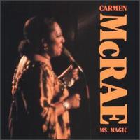 Carmen McRae - Ms. Magic lyrics