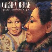 Carmen McRae - Sarah: Dedicated to You lyrics